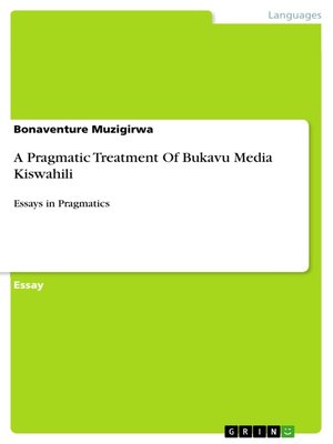 cover image of A Pragmatic Treatment of Bukavu Media Kiswahili